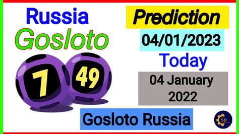 russia gosloto 7 49 predictions for today teatime